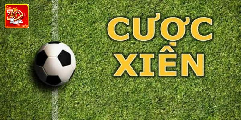 Cược Xiên Và Những Thông Tin Mà Bet Thủ Cần Phải Biết Tổng quan về cược xiên
