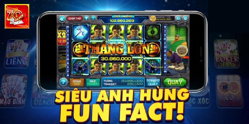 Nổ Hũ Siêu Anh Hùng Zowin - Thắng Tiền Đậm Cho Bet Thủ Tổng quan về nổ hũ anh hùng