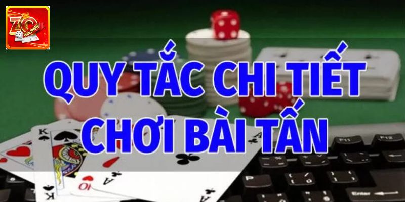 Zowin Chia Sẻ Cách Chơi Tấn Dễ Hiểu Đạt Hiệu Quả Cao Mẹo chơi tấn dễ thắng trong các ván đấu