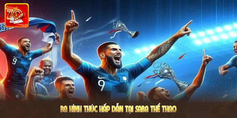 SABA Thể Thao - Chuyên Mục Hot Nhất Tại Cổng Game Zowin Những danh mục hấp dẫn tại SABA thể thao